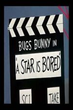 Watch A Star Is Bored (Short 1956) 123moviesFree