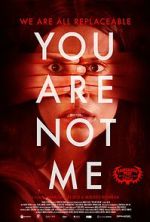 Watch You Are Not Me 123moviesFree