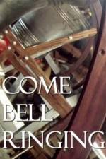 Watch Come Bell Ringing With Charles Hazlewood 123moviesFree