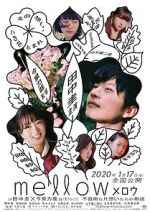 Watch Mellow 123moviesFree