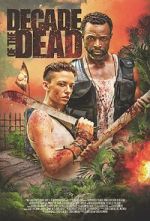 Watch Decade of the Dead 123moviesFree