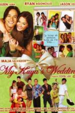 Watch My Kuya's Wedding 123moviesFree