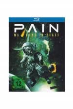 Watch Pain - We Come in Peace 123moviesFree