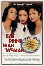 Watch Eat Drink Man Woman 123moviesFree