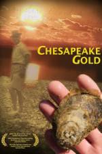 Watch Chesapeake Gold 123moviesFree