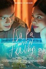 Watch Isa Pa with Feelings 123moviesFree