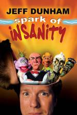 Watch Jeff Dunham: Spark of Insanity 123moviesFree