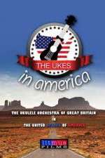 Watch The Ukes in America 123moviesFree