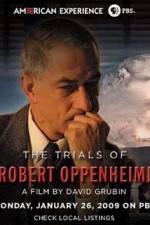 Watch The Trials Of Oppenheimer 123moviesFree