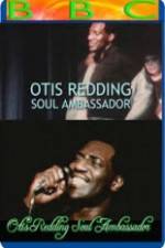 Watch Otis Redding: Soul Ambassador 123moviesFree