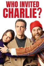 Watch Who Invited Charlie? 123moviesFree