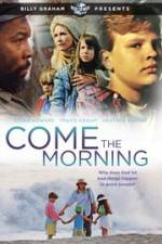 Watch Come the Morning 123moviesFree