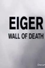 Watch Eiger: Wall of Death 123moviesFree