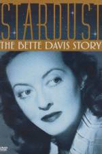 Watch Stardust: The Bette Davis Story 123moviesFree