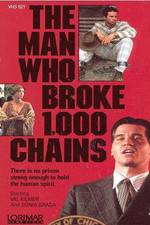 Watch The Man Who Broke 1,000 Chains 123moviesFree