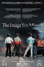 Watch The Image You Missed 123moviesFree