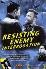 Watch Resisting Enemy Interrogation 123moviesFree