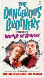Watch Dangerous Brothers Present: World of Danger 123moviesFree
