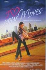 Watch I Love Your Moves 123moviesFree