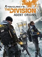 Watch The Division: Agent Origins 123moviesFree