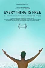 Watch Everything is Free 123moviesFree