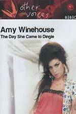 Watch Amy Winehouse: The Day She Came to Dingle 123moviesFree