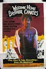 Watch Welcome Home Brother Charles 123moviesFree