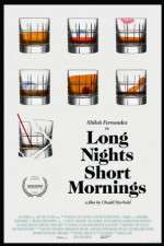 Watch Long Nights Short Mornings 123moviesFree