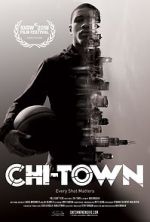 Watch Chi-Town 123moviesFree