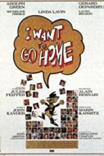 Watch I Want to Go Home 123moviesFree