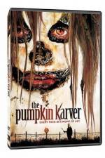 Watch The Pumpkin Karver 123moviesFree