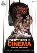 Watch Everything Is Cinema 123moviesFree