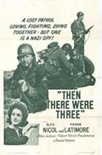 Watch Then There Were Three 123moviesFree