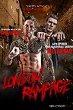 Watch London Rampage 123moviesFree
