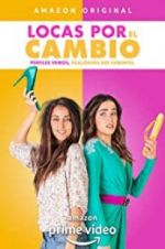 Watch Locas por el Cambio 123moviesFree