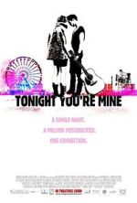 Watch Tonight You\'re Mine 123moviesFree