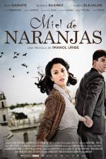 Watch Miel de naranjas 123moviesFree