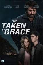 Watch Taken by Grace 123moviesFree