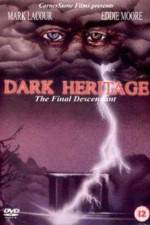 Watch Dark Heritage 123moviesFree