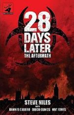 Watch 28 Days Later: The Aftermath (Chapter 3) - Decimation 123moviesFree