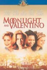 Watch Moonlight and Valentino 123moviesFree