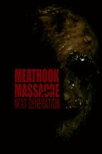Watch Meathook Massacre: Next Generation 123moviesFree