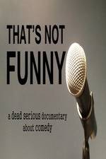 Watch That's Not Funny 123moviesFree