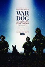 Watch War Dog: A Soldier\'s Best Friend 123moviesFree