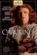Watch Caroline? 123moviesFree
