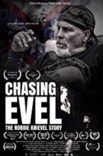 Watch Chasing Evel: The Robbie Knievel Story 123moviesFree