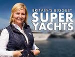 Watch Britain\'s Biggest Superyachts: Chasing Perfection 123moviesFree