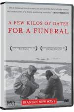 Watch Chand kilo khorma baraye marassem-e tadfin 123moviesFree