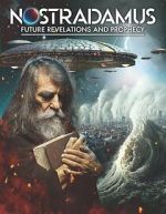Watch Nostradamus: Future Revelations and Prophecy 123moviesFree