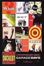 Watch Garage Days 123moviesFree